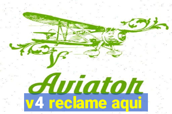 v4 reclame aqui